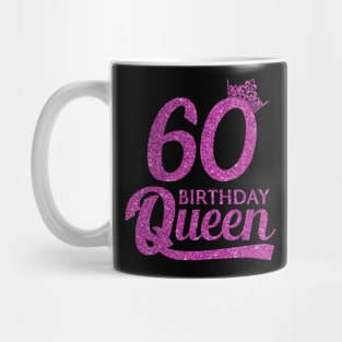 60 Birthday Queen - 60th Birthday Gift Ideas - 60 Years Old Birthday Mug